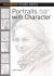 Drawing Using Grids: Portraits with Character Drawing Using Grids: Portraits with Character