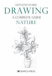 Drawing- a Complete Guide: Nature