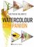 The Watercolour Companion : Techniques and Tips to Improve Your Painting