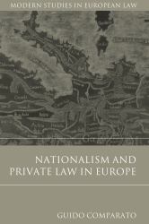 Nationalism and Private Law in Europe,