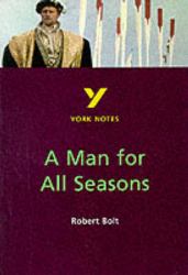A Man for All Seasons Everything You Need to Catch up, Study and Prepare for the 2025 and 2026 Exams