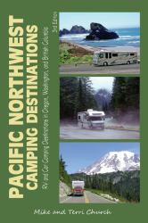 Pacific Northwest Camping Destinations : RV and Car Camping Destinations in Oregon, Washington, and British Columbia