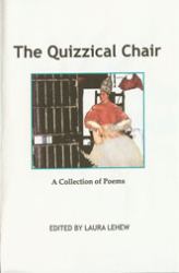 The Quizzical Chair : A Collection of Poems