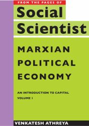 Marxian Political Economy : An Introduction to Capital Vol. 1