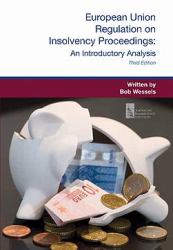 European Union Regulation on Insolvency Proceedings, Third Edition : An Introductory Analysis