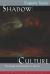 Shadow Culture : Psychology and Spirituality in America