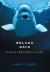 Beluga Days : Tracking a White Whale's Truths