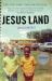 Jesus Land : A Memoir