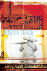 The Creed of Violence