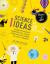 Science Ideas in 30 Seconds : 30 Breakthrough Theories for Junior Geniuses Explained in Half a Minute