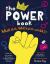 The Power Book : What Is It, Who Has It and Why?