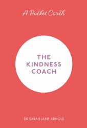 A Pocket Coach: the Kindness Coach