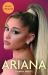 Ariana : The Biography Ariana : The Biography