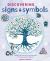 Discovering Signs and Symbols : Unlock the Secrets and Meanings of These Ancient Figures