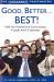 Good, Better... BEST! : The Consummate Toastmaster