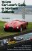 Via Corsa Car Lover's Guide to Northern California