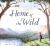Home of the Wild