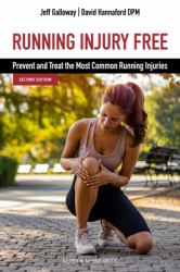 Running Injury Free, Second Edition : Prevent and Treat the Most Common Running Injuries