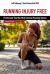 Running Injury Free, Second Edition : Prevent and Treat the Most Common Running Injuries