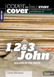 1, 2 and 3 John : Walking in the Truth
