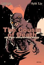 The Cousin of Death and Other Unexplainable Events : Tales of Terror by Sam Costello and Various Artists