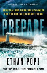 Prepare : Spiritual and Financial Readiness for the Coming Economic Storm