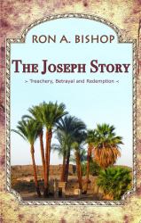 The Joseph Story : Treachery, Betrayal, and Redemption