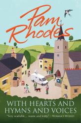 With Hearts and Hymns and Voices : A Novel