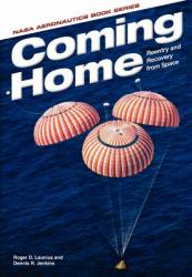 Coming Home : Reentry and Recovery from Space