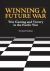 Winning a Future War : War Gaming and Victory in the Pacific