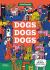 Dogs, Dogs, Dogs : A Very Silly Book about Dogs