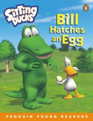 Bill Hatches an Egg