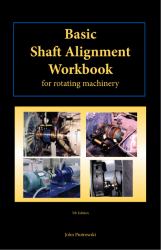 Basic Shaft Alignment Workbook : 5th Edition
