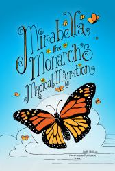 Mirabella the Monarch's Magical Migration : One Man's Quest for Happiness Around the World on a Bicycle: Young Adult Edition