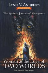 Woman at the Edge of Two Worlds : The Spiritual Journey of Menopause