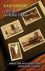 Life at Atkins Tank