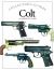 Colt : An American Classic