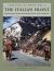 The Italian Front : Invasions of Sicily, Salerno, Monte Cassino, Anzio, Rome, Gothic Line