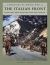 The Italian Front : Invasion of Sicily, Salerno, Monte Cassino, Anzio, Rome, Gothic Line