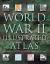 World War II Illustrated Atlas : Over 160 Detailed Battle and Campaign Maps