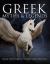 Greek Myths : From the Titans to Icarus and Odysseus
