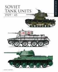 Soviet Tank Units 1939-45 : Identification Guide
