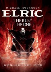 Michael Moorcock's Elric Vol. 1: the Ruby Throne Vol. 1