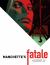Manchette's Fatale Manchette's Fatale