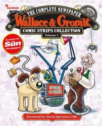 Wallace & Gromit: The Complete Newspaper Strips Collection Vol. 2