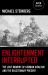 Enlightenment Interrupted : The Lost Moment of German Idealism and the Reactionary Present