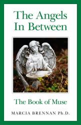 The Angels in Between : The Book of Muse