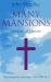 Many Mansions : The Companion Volume to 