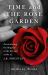 Time and the Rose Garden : Encountering the Magical in the Life and Works of J. B. Priestley