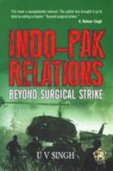 Indo-Pak Relations : Beyond Surgical Strike
